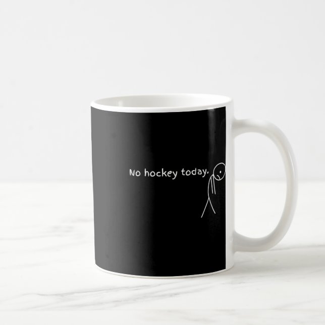 No Hockey Today Gift For Hockey Lovers  Coffee Mug (Right)