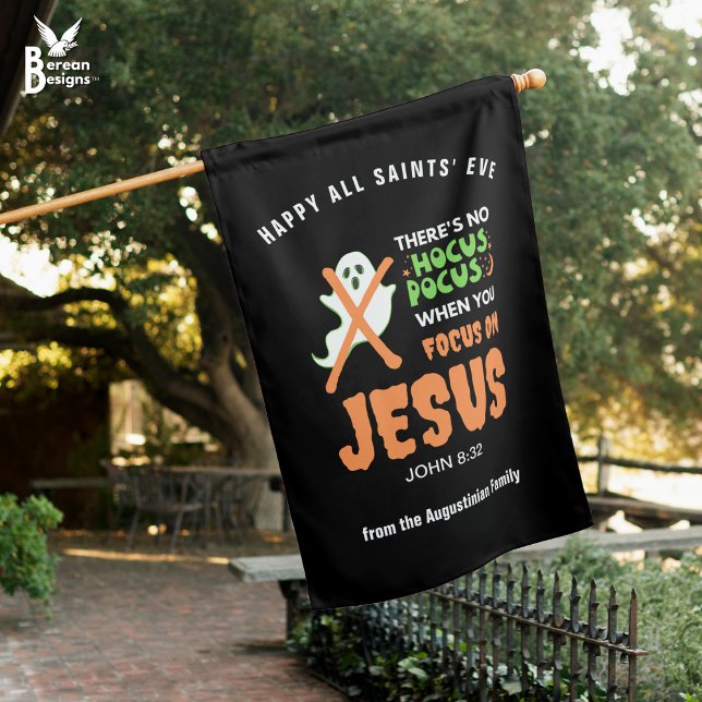 NO HOCUS POCUS Christian Halloween House Flag (Christian Halloween NO HOCUS POCUS House Flag with CUSTOMIZABLE TEXT for your name or text.)