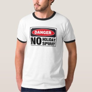 No Holiday Spirit T-Shirt