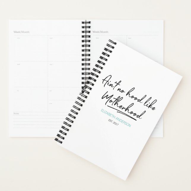 No Hood Like Motherhood Mother's Day Planner (Display)