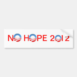 No Hope 2012 Bumper Sticker
