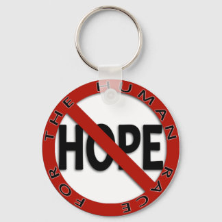 No Hope Sign Keychain