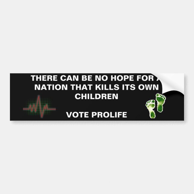 No hope - Vote Prolife - Customized Bumper Sticker (Front)