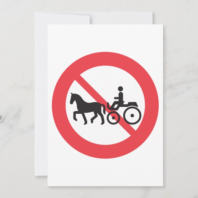 No Horse Drawn Vehicles Sign Invitation (Front)