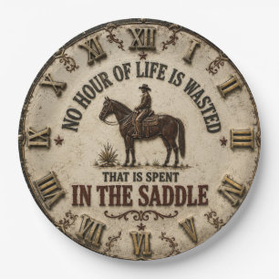 No Hour of Life Is Wasted in the Saddle Cowboy Paper Plates