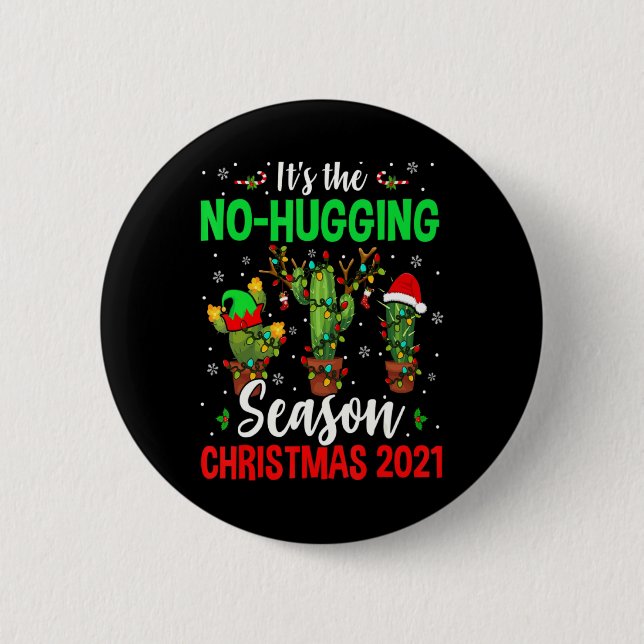 No Hugging Season Xmas 2021 Elf Reindeer Santa Ca  Button (Front)