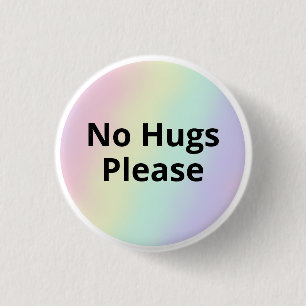 No Hugs Button