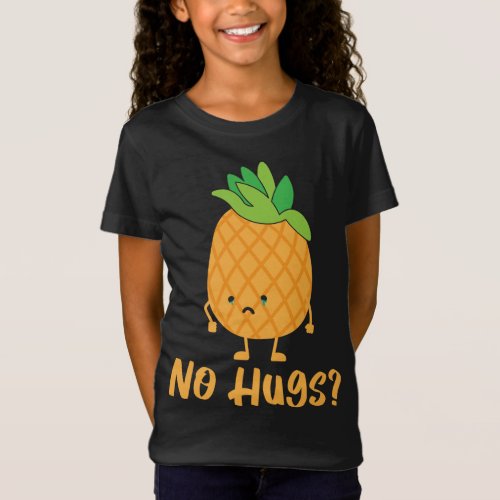 No Hugs Pineapple Lover Tropical Fruit Food T_Shirt