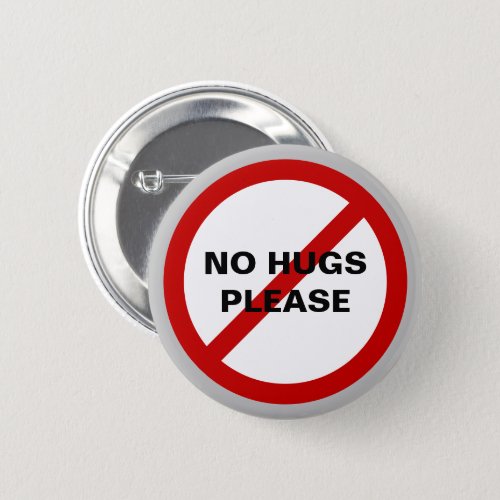 No Hugs Please Round Button