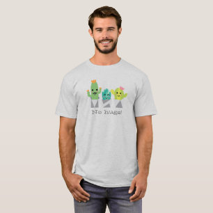 "No hugs!" smiling cactus family T-Shirt