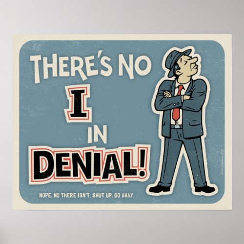 No I In Denial II Poster