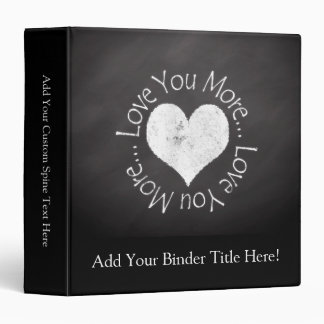 No, I Love You More Binder