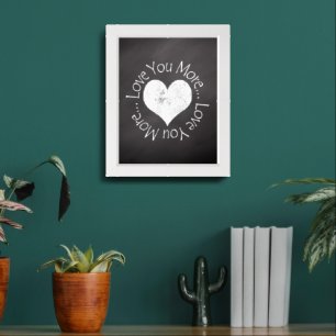 No, I Love You More Framed Art