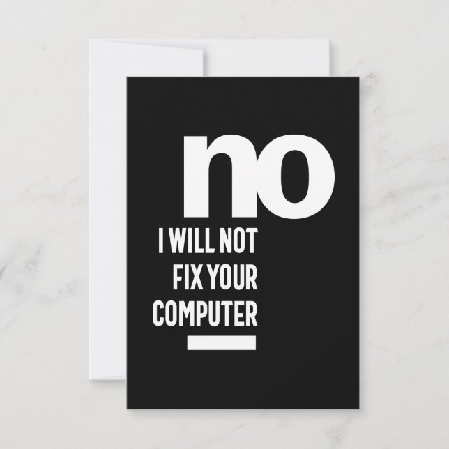 No I Will Not Fix Your Computer RSVP Card (Front)