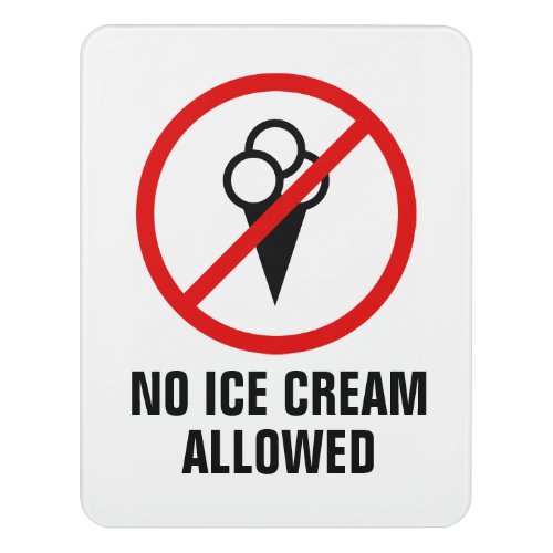 No ice cream allowed prohibited symbol sign
