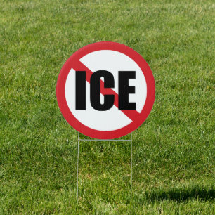 No ICE Sign