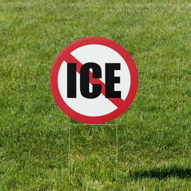 No ICE Sign (Insitu)