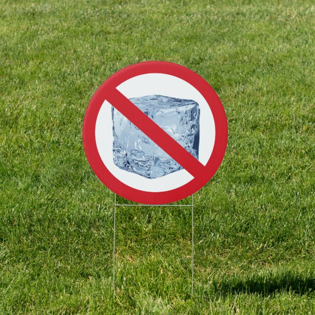 No ICE Sign (Insitu)