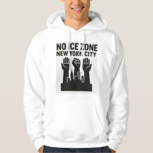 No ICE Zone Hoodie – Raised Fists Over NYC Skyline