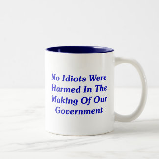 no_idiots_were_harmed_in_making_our_government_two_tone_coffee_mug-r8a06dcfaef25433baa30ad16393e7034_x7j10_8byvr_324.jpg