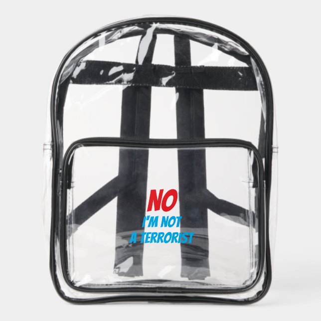 No, I'm not a terrorist Clear Backpack (Front)