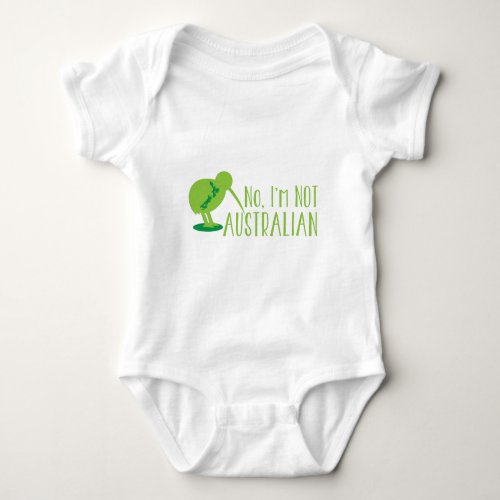 No Im NOT AUSTRALIAN with kiwi bird and map Baby Bodysuit