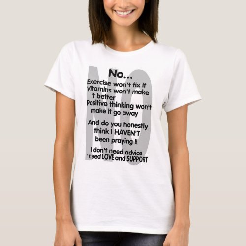 NoInvisible Illness T_Shirt