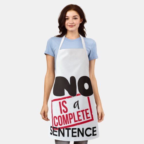 No is a Complete Sentence  Apron