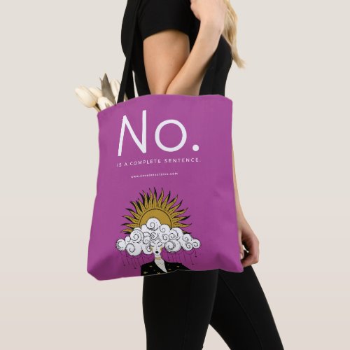 NO Is a Complete Sentence Tote Bag