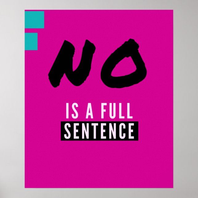 No is a full sentence poster (Front)
