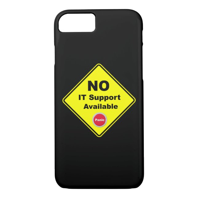 No IT Support Available Yellow Panic Warning Sign Case-Mate iPhone Case (Back)