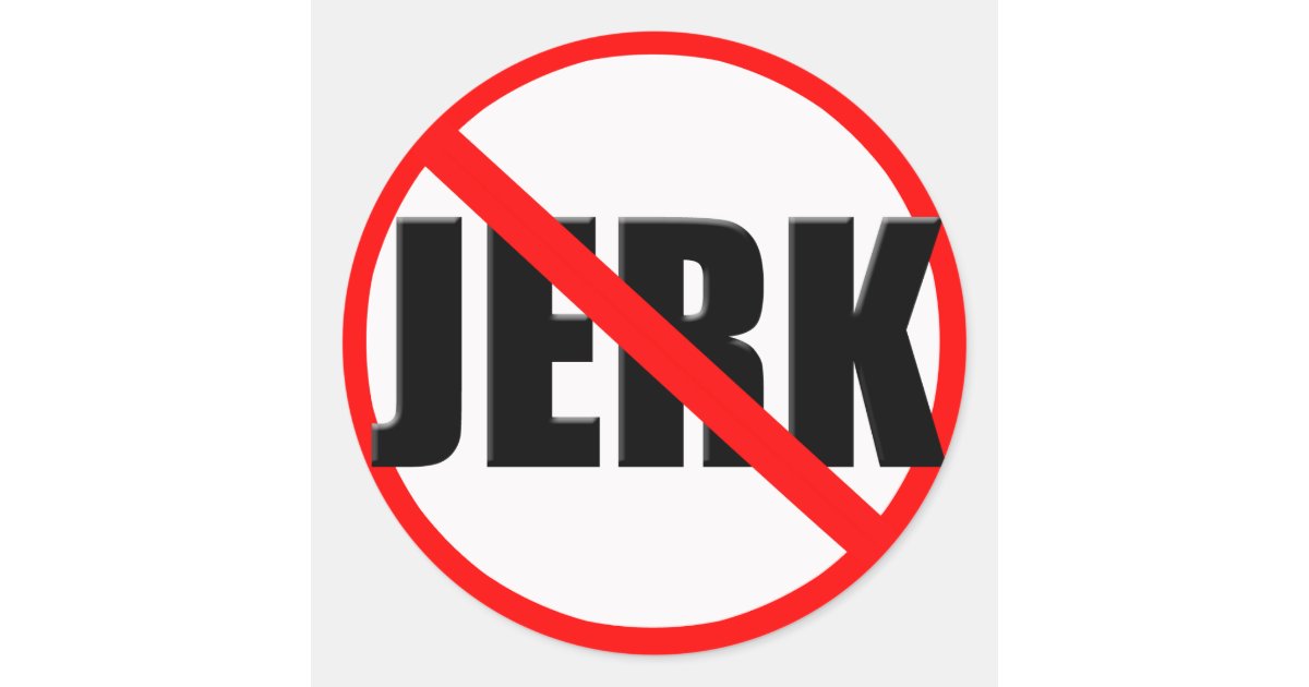 No Jerk Zone Classic Round Sticker Zazzle