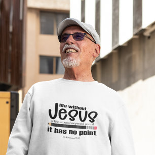NO JESUS? NO POINT! Christian Faith Quote Men's  Sweatshirt