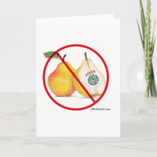 No Jokers with Pears Card