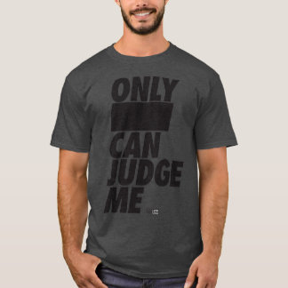 No Judgement T-Shirt