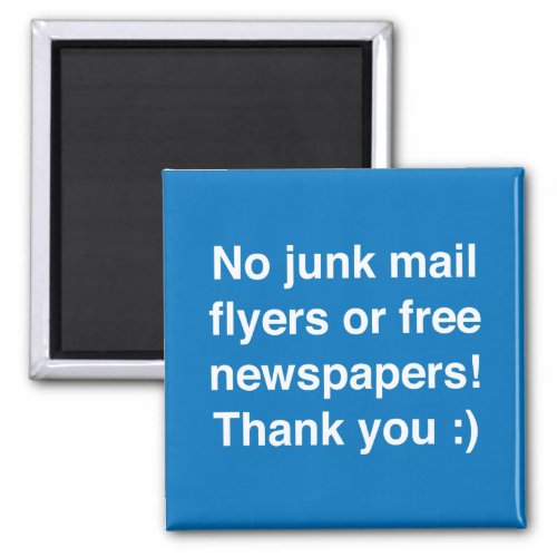 No junk mail magnetic sign magnet