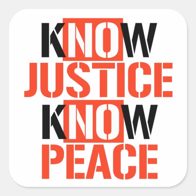 No Justice No Peace Square Sticker (Front)