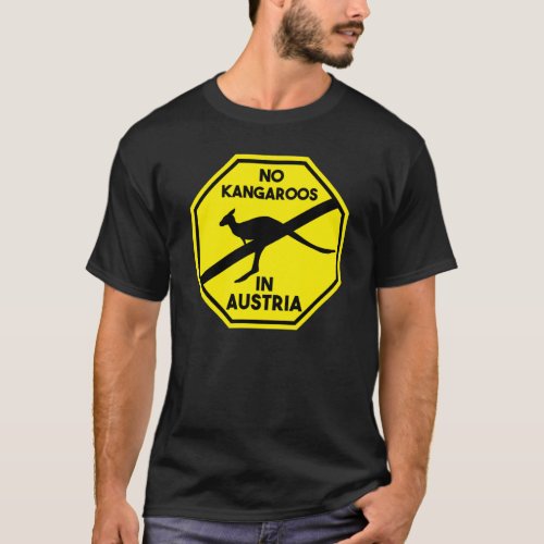 No Kangaroos in Austria Australia T_Shirt