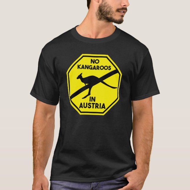 No Kangaroos in Austria Australia T-Shirt (Front)
