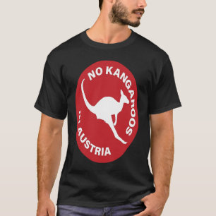 No Kangaroos In Austria Funny Australia T-Shirt