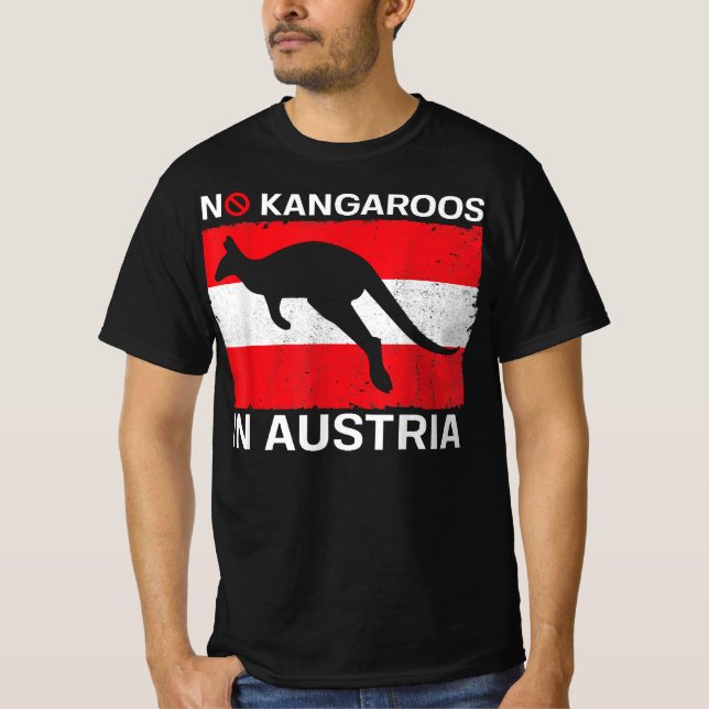 No Kangaroos In Austria T-Shirt Funny Gift T-Shirt (Front)