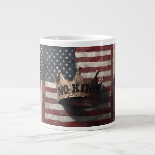 No King – Distressed Crown with American Flag Giant Coffee Mug (Front)