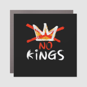 No King Funny Quote Anti Tyranny Retro Design Car Magnet