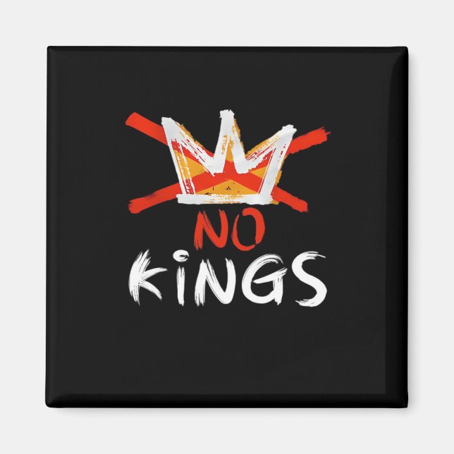 No King Funny Quote Retro Creative Style Magnet (Front)