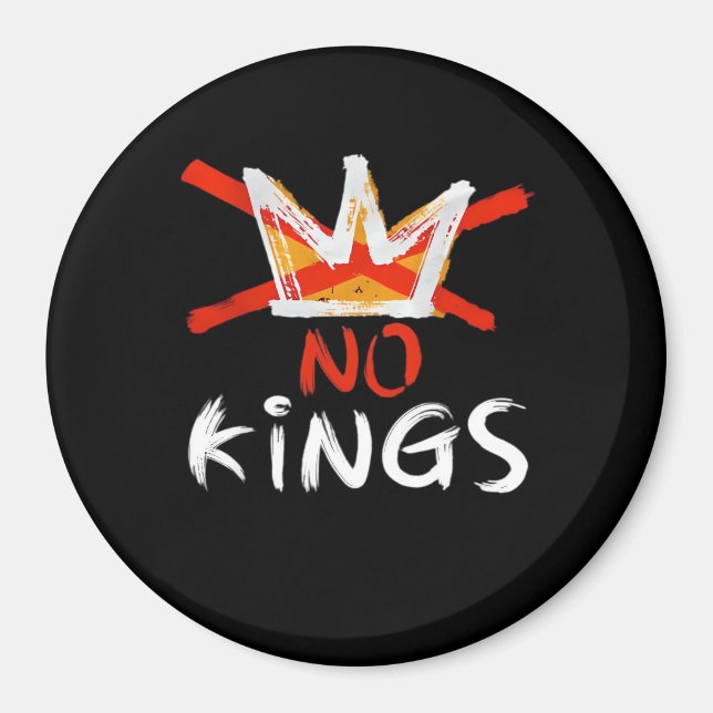 No King Funny Quote Retro Creative Style Magnet (Front)