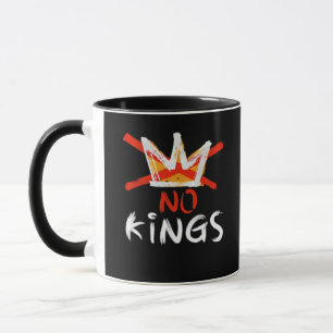 No King Funny Quote Retro Creative Style Mug