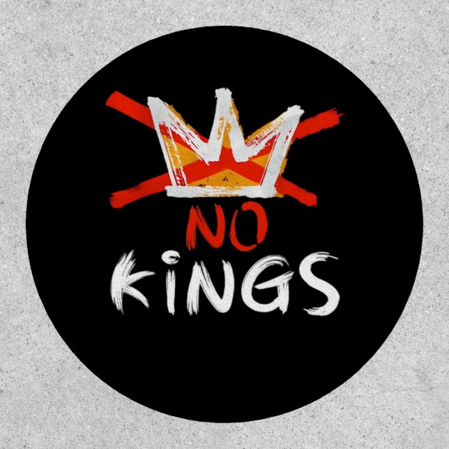 No King Funny Quote Retro Creative Style Patch (Front)