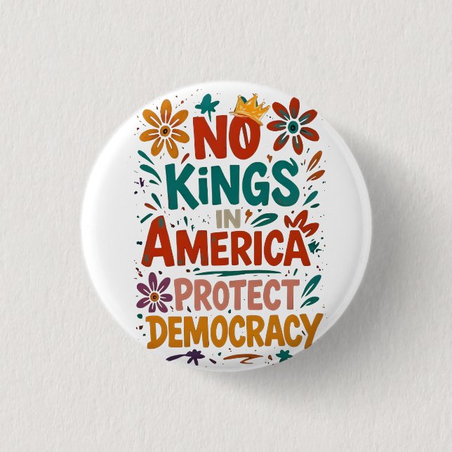 No King In America American Democracy  Button (Front)