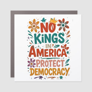 No King In America American Democracy  Car Magnet