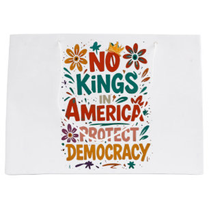 No King In America American Democracy Large Gift Bag